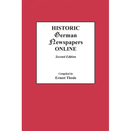 Historic German Newspapers Online. Second Edition