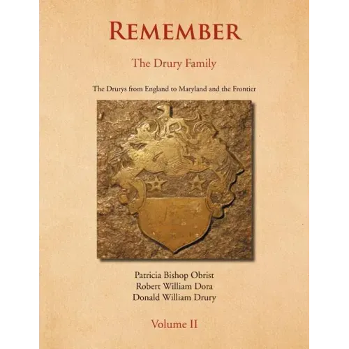 Remember: The Drury Family Volume II: The Drury Family Volume II