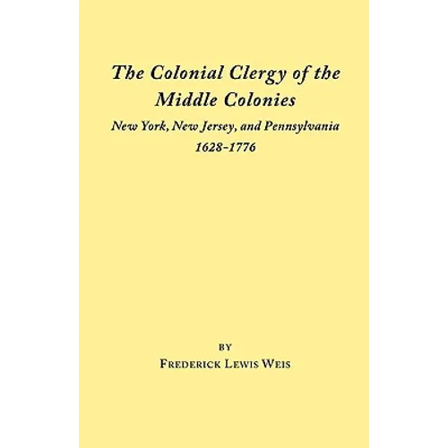 Colonial Clergy of the Middle Colonies