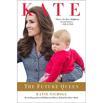 Kate: The Future Queen - Paperback