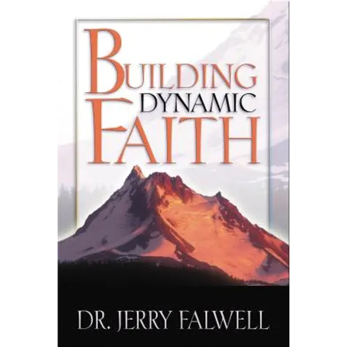 Building Dynamic Faith