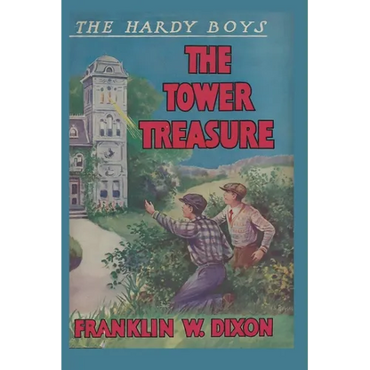 The Hardy Boys: The Tower Treasure (Book 1)