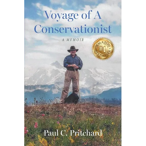 Voyage of A Conservationist: A Memoir