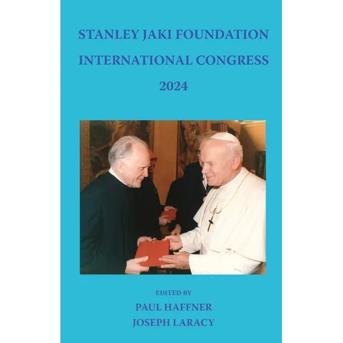 Stanley Jaki Foundation International Congress 2024