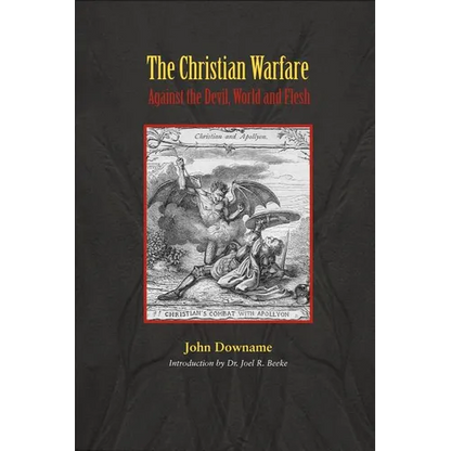 The Christian Warfare Against Satan - Paperback