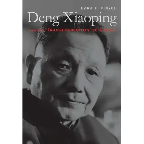Deng Xiaoping and the Transformation of China