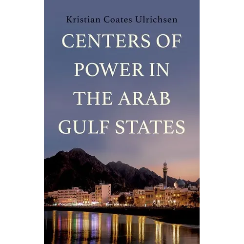 Centers of Power in the Arab Gulf States