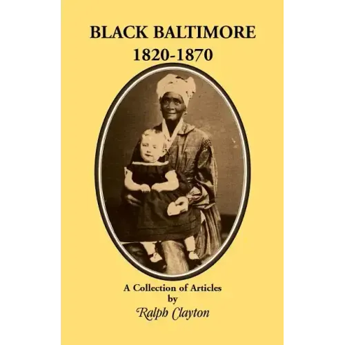 Black Baltimore, 1820-1870