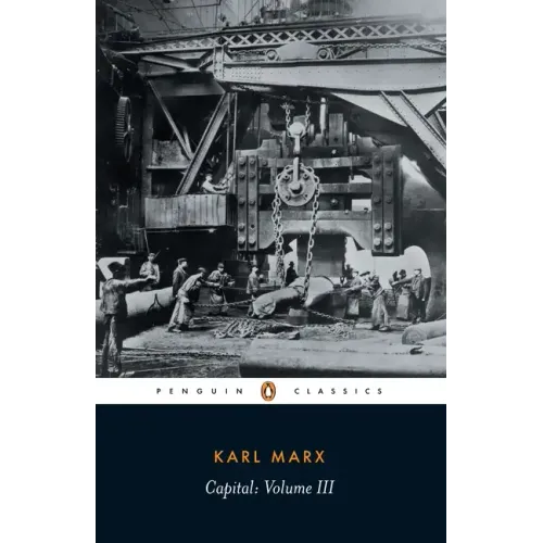 Capital: A Critique of Political Economy, Volume 3