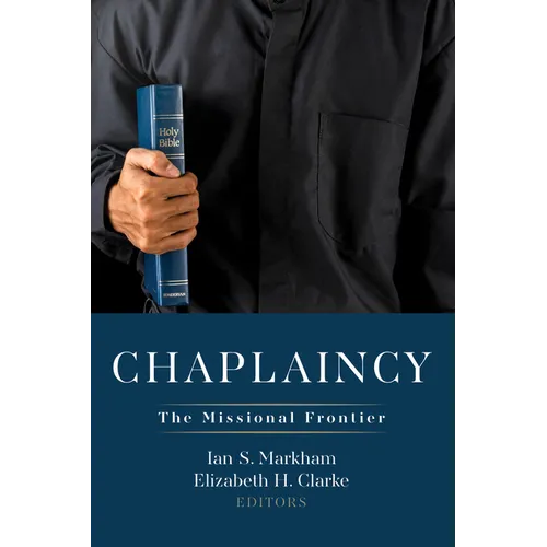 Chaplaincy: The Missional Frontier