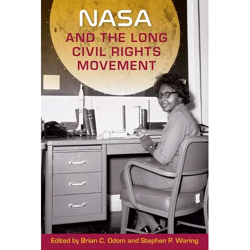 NASA and the Long Civil Rights Movement