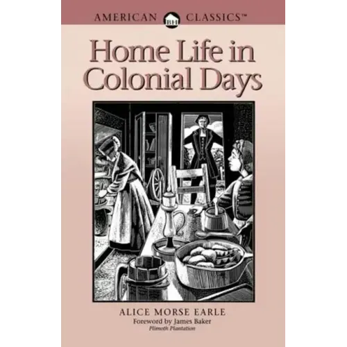 Home Life in Colonial Days