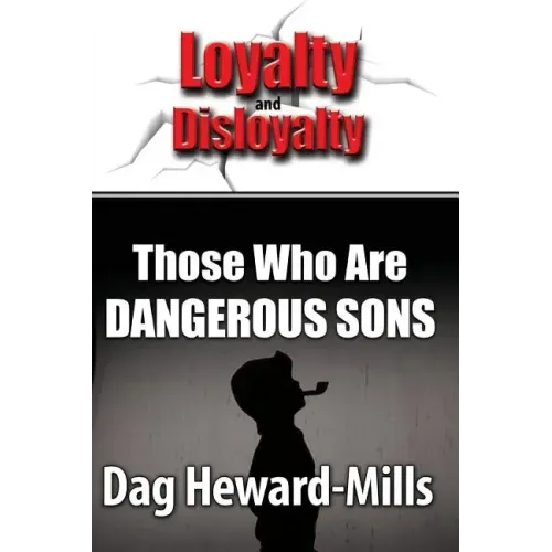 Those Who Are Dangerous Sons