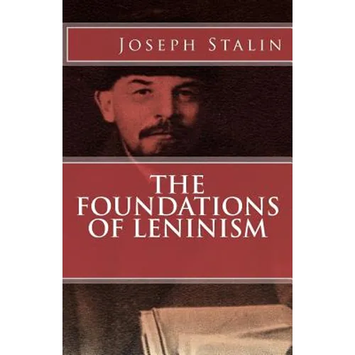 The Foundations of Leninism