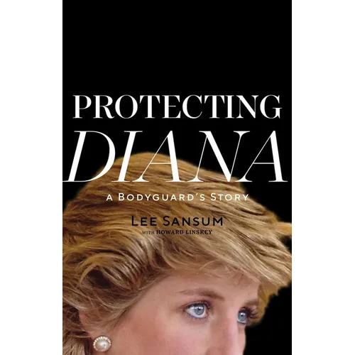 Protecting Diana: A Bodyguard's Story