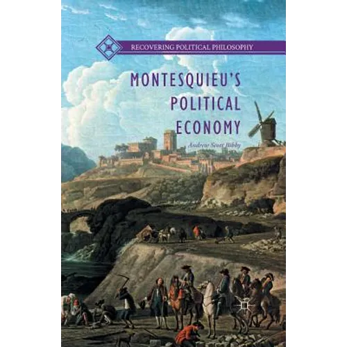Montesquieu's Political Economy