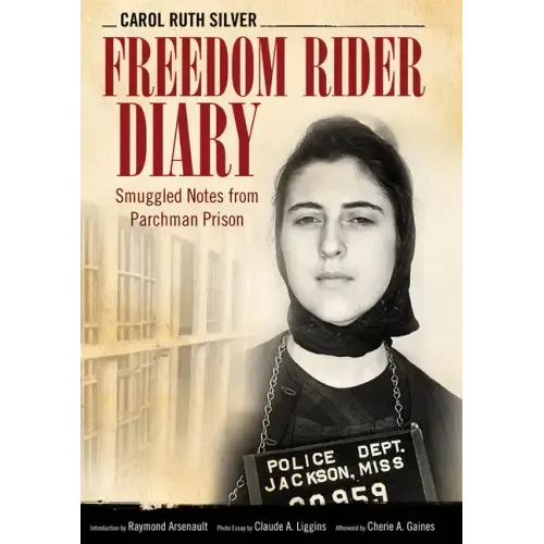 Freedom Rider Diary: Smuggled Notes from Parchman Prison
