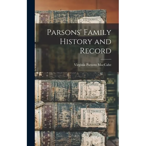 Parsons' Family History and Record