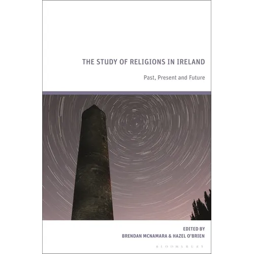 The Study of Religions in Ireland: Past, Present and Future