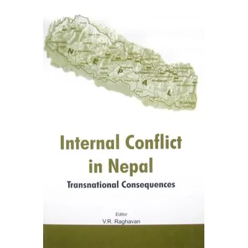 Internal Conflict in Nepal: Transnational Consequences
