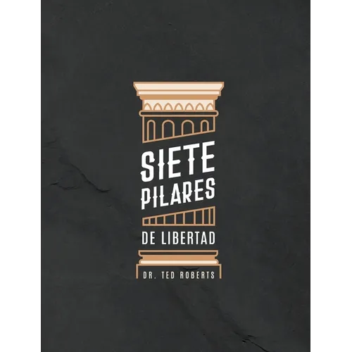 Siete Pillares De Libertad