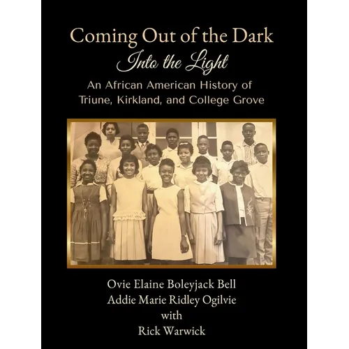 Coming Out of the Dark Into the Light