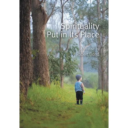 Spirituality Put in Its Place