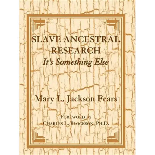 Slave Ancestral Research: It's Something Else
