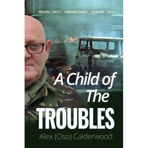 A Child of the Troubles