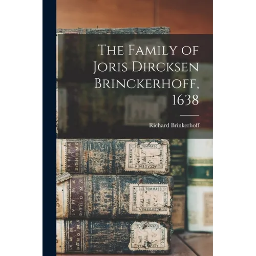 The Family of Joris Dircksen Brinckerhoff, 1638