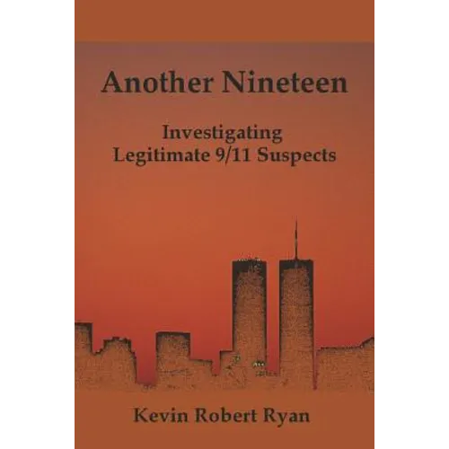 Another Nineteen: Investigating Legitimate 9/11 Suspects