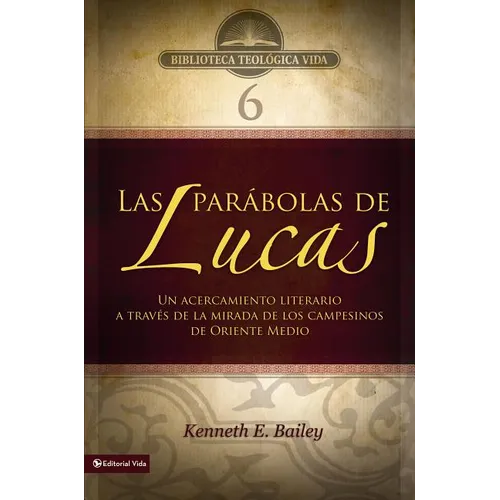 El Btv # 06: Las Par��bolas de Lucas: Un Acercamiento Literario a Trav��s de la Mirada de Los Campesinos de Oriente Medio
