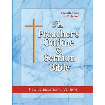 Preacher's Outline & Sermon Bible-NIV-Thessalonians-Philemon