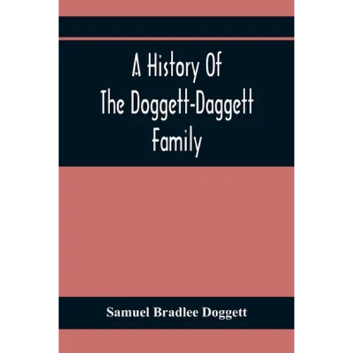 A History Of The Doggett-Daggett Family