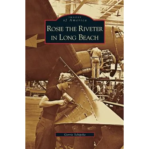Rosie the Riveter in Long Beach