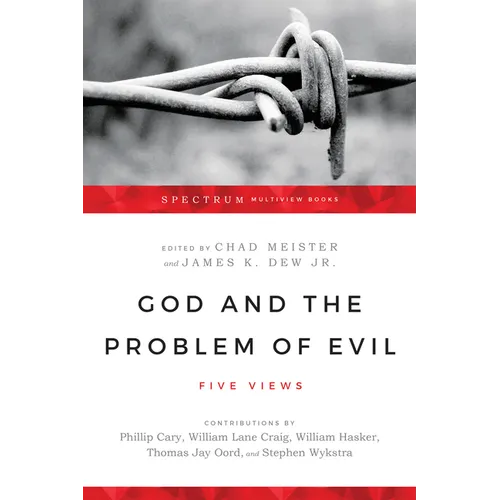 God and the Problem of Evil: Five Views