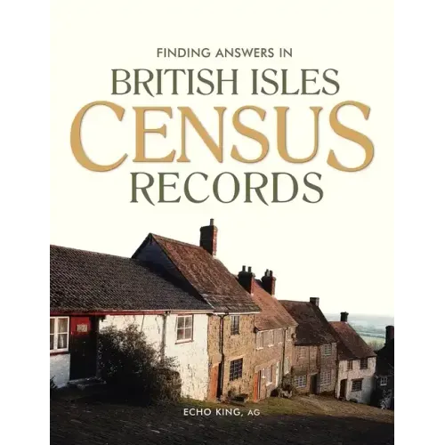 Finding Answers in British Isles Census Records