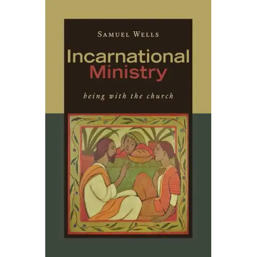 Incarnational Ministry: Being with the Church