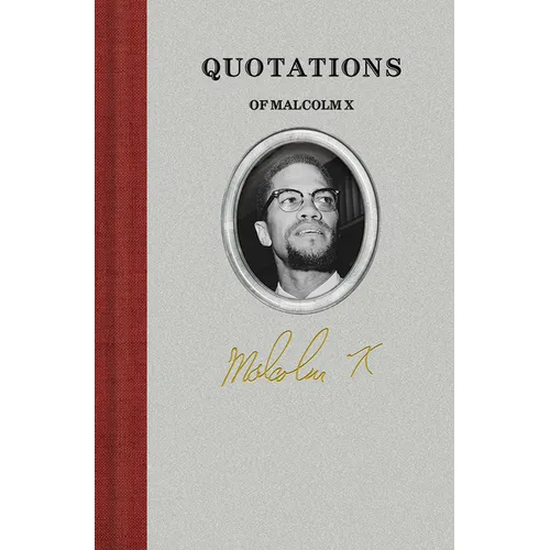 Quotations of Malcolm X