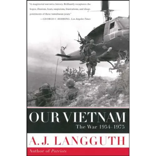 Our Vietnam: The War 1954-1975