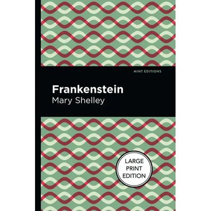 Frankenstein: Large Print Edition - Paperback
