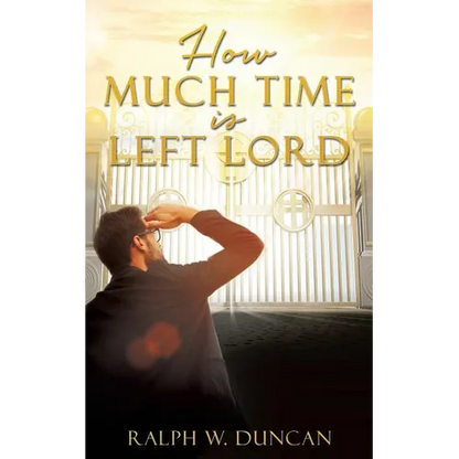 How Much Time Is Left Lord - Paperback