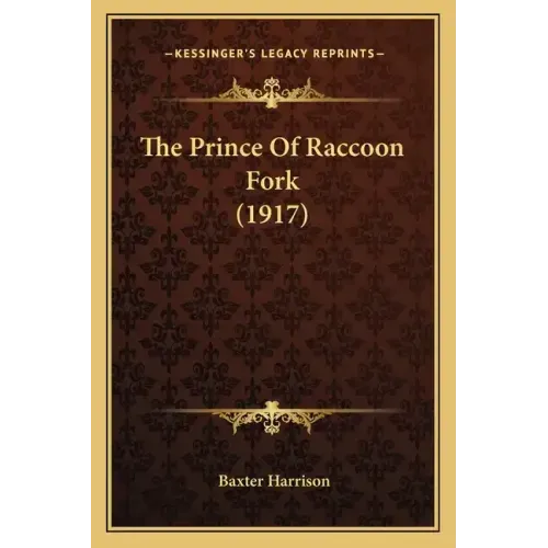 The Prince Of Raccoon Fork (1917)