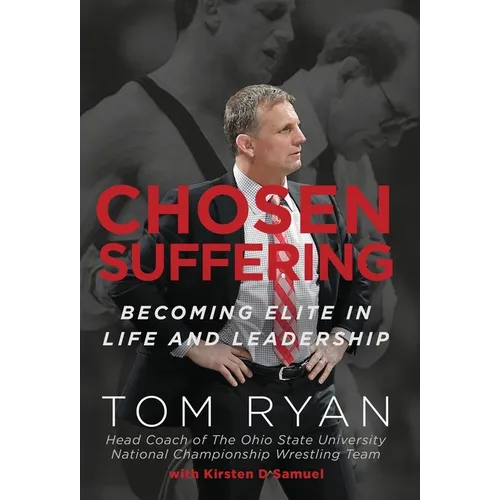Chosen Suffering: Becoming Elite In Life And Leadership