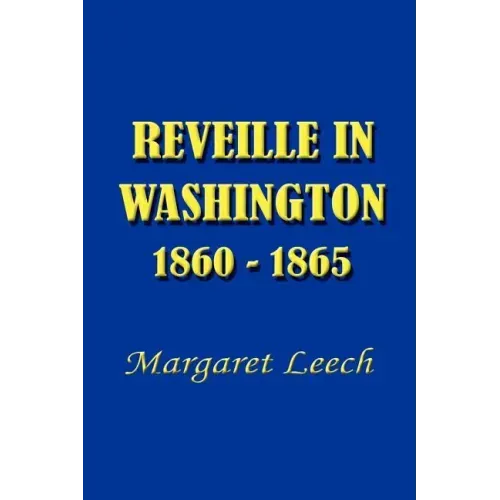 Reveille in Washington 1860-1865