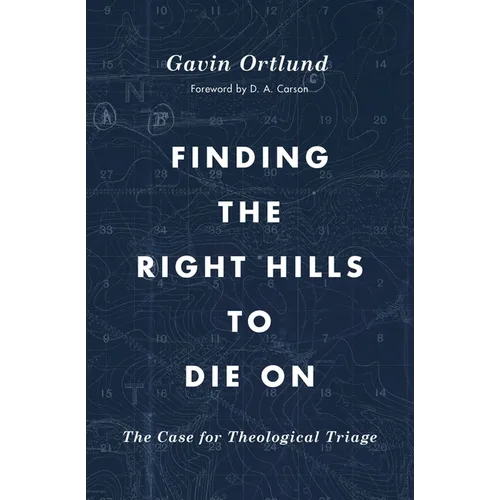 Finding the Right Hills to Die on: The Case for Theological Triage