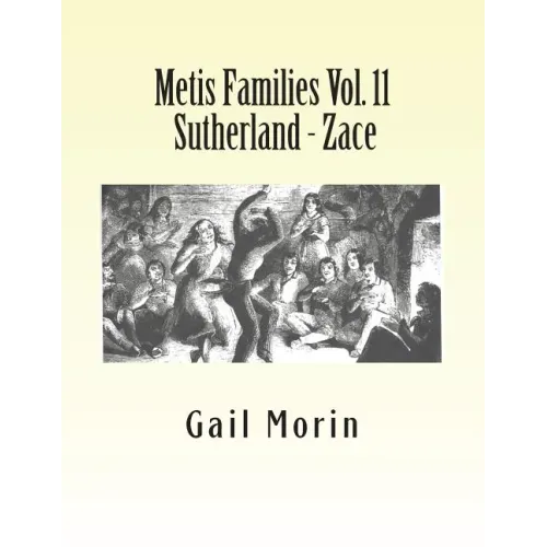 Metis Families Vol. 11 Sutherland - Zace