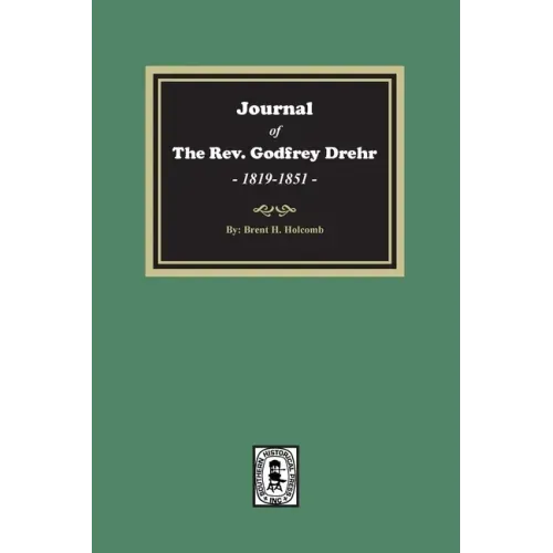 Journal of The Rev. Godfrey Drehr, 1819-1851