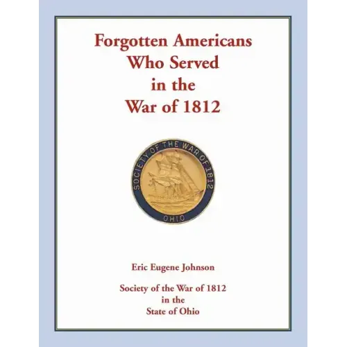 Forgotten Americans who served in the War of 1812