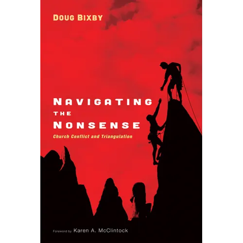 Navigating the Nonsense: Church Conflict and Triangulation